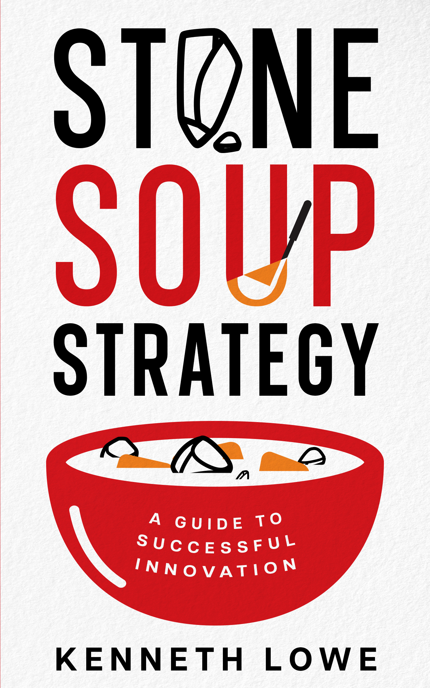 Stone Soup Strategy Book Cover